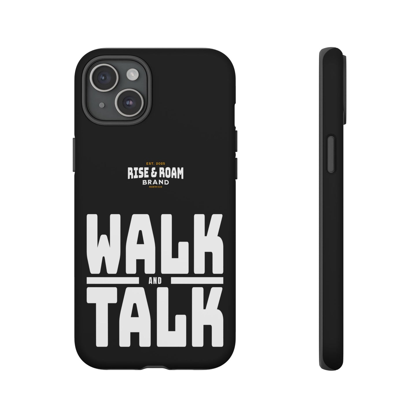 Rise & Roam Brand - Walk and Talk Phone Case.