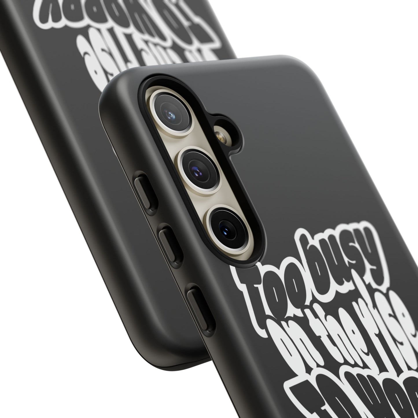 To Busy on the Rise - Rise & Roam Brand Phone Case