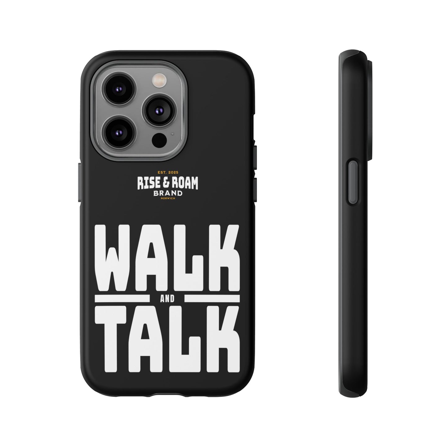 Rise & Roam Brand - Walk and Talk Phone Case.