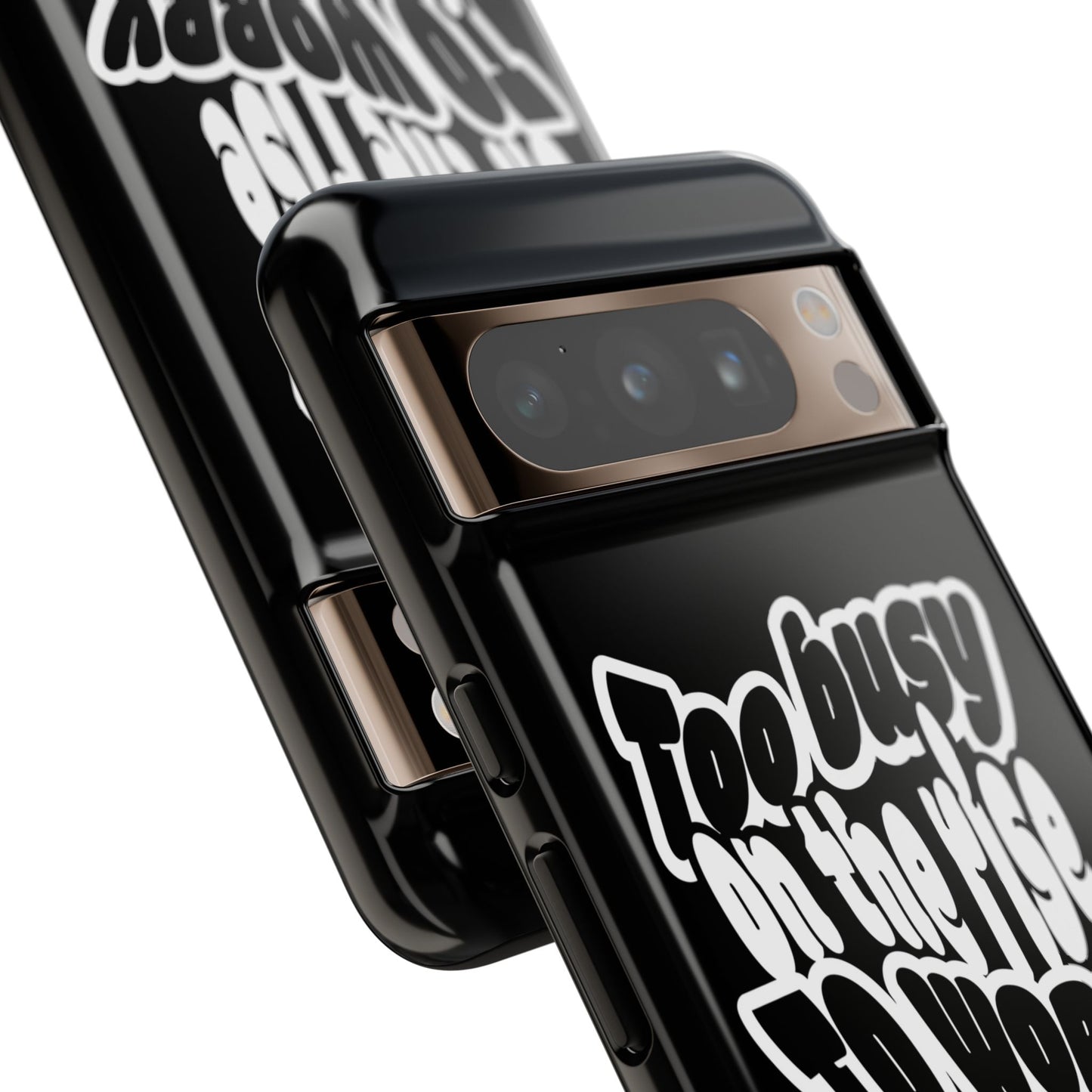 To Busy on the Rise - Rise & Roam Brand Phone Case