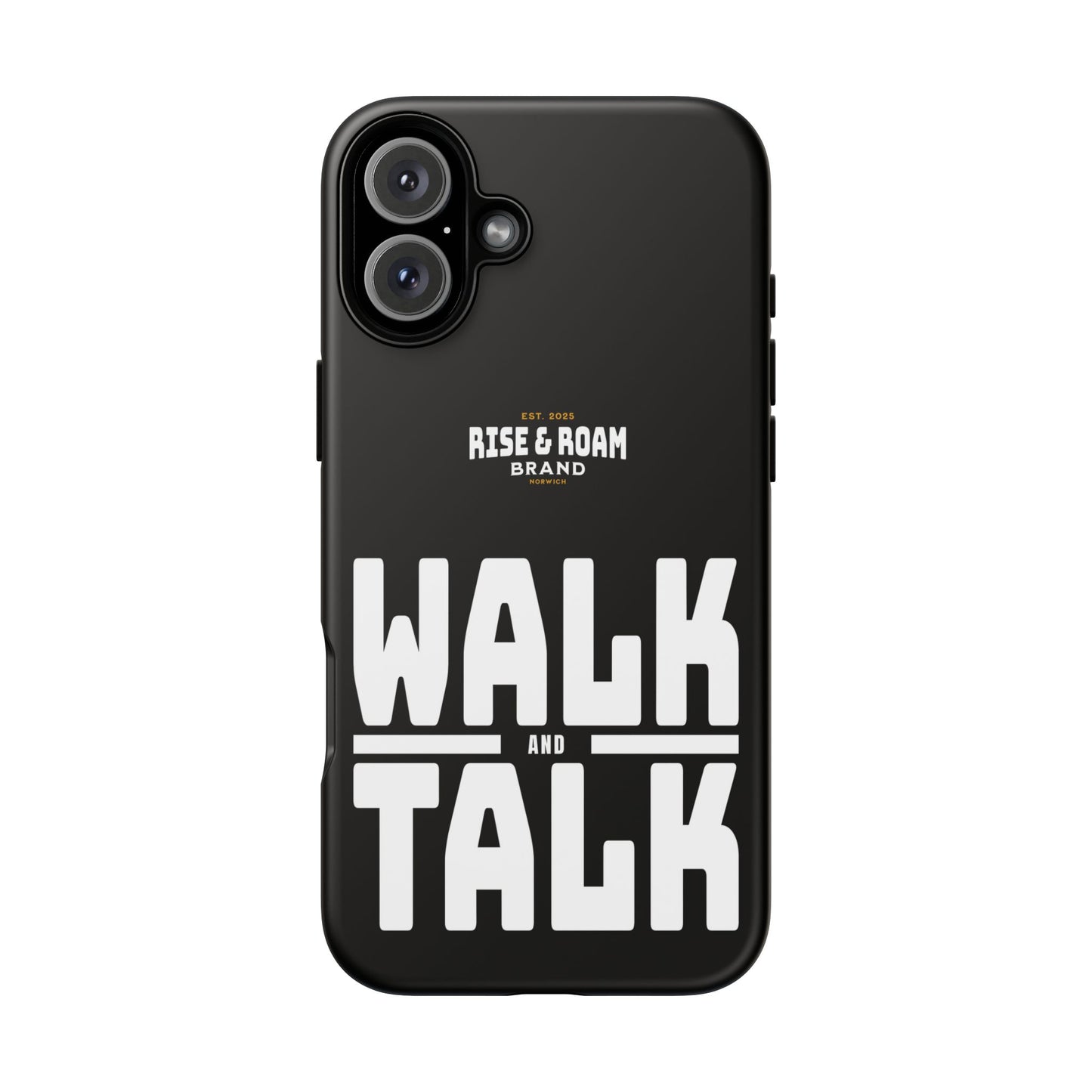 Rise & Roam Brand - Walk and Talk Phone Case.
