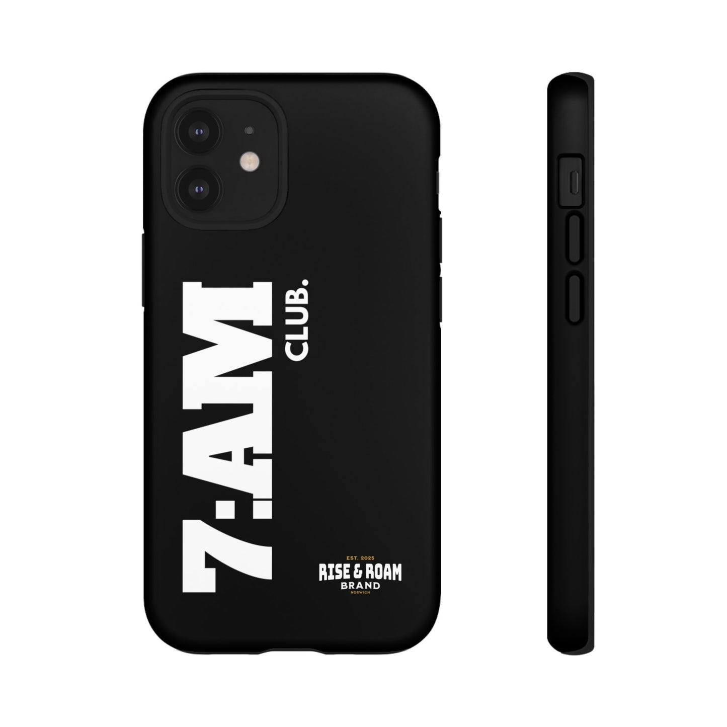 7-AM Club - Rise & Roam Brand Movement - Bold Phone Case