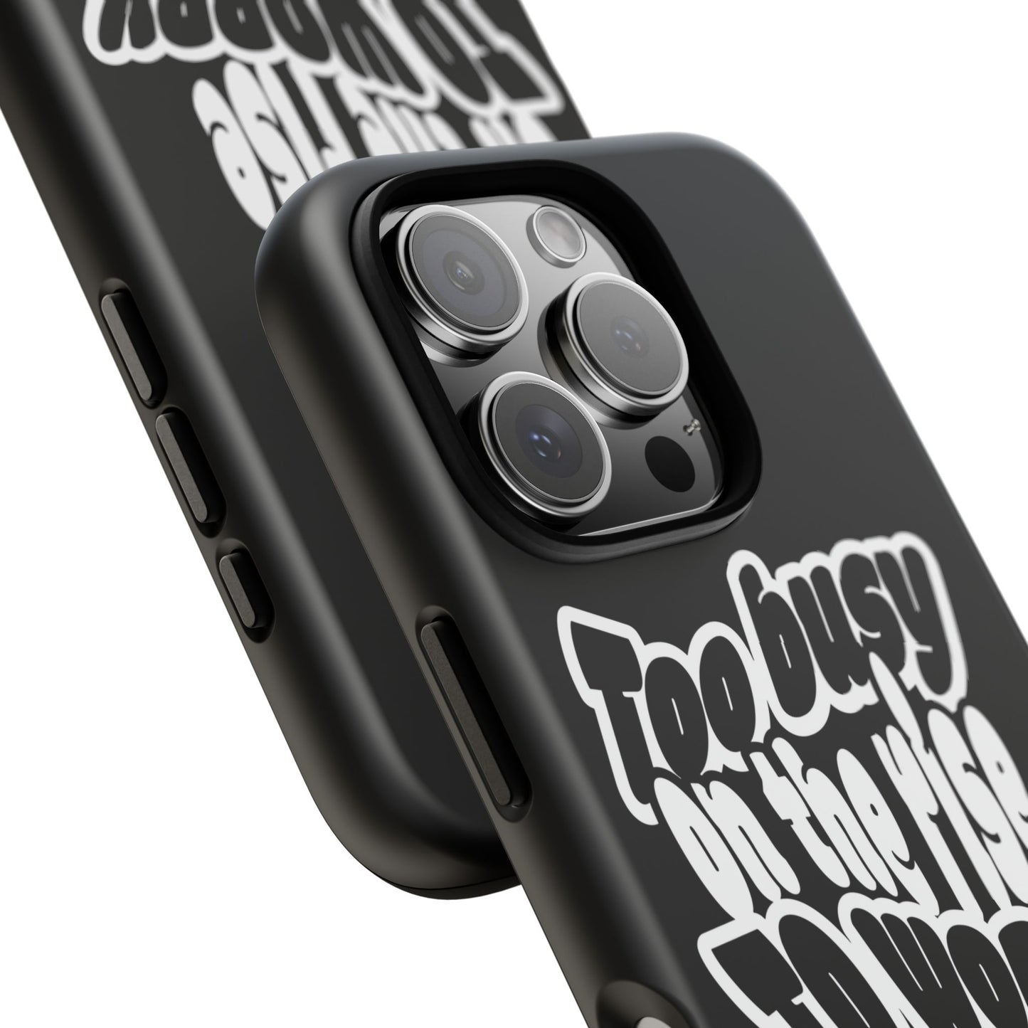 To Busy on the Rise - Rise & Roam Brand Phone Case