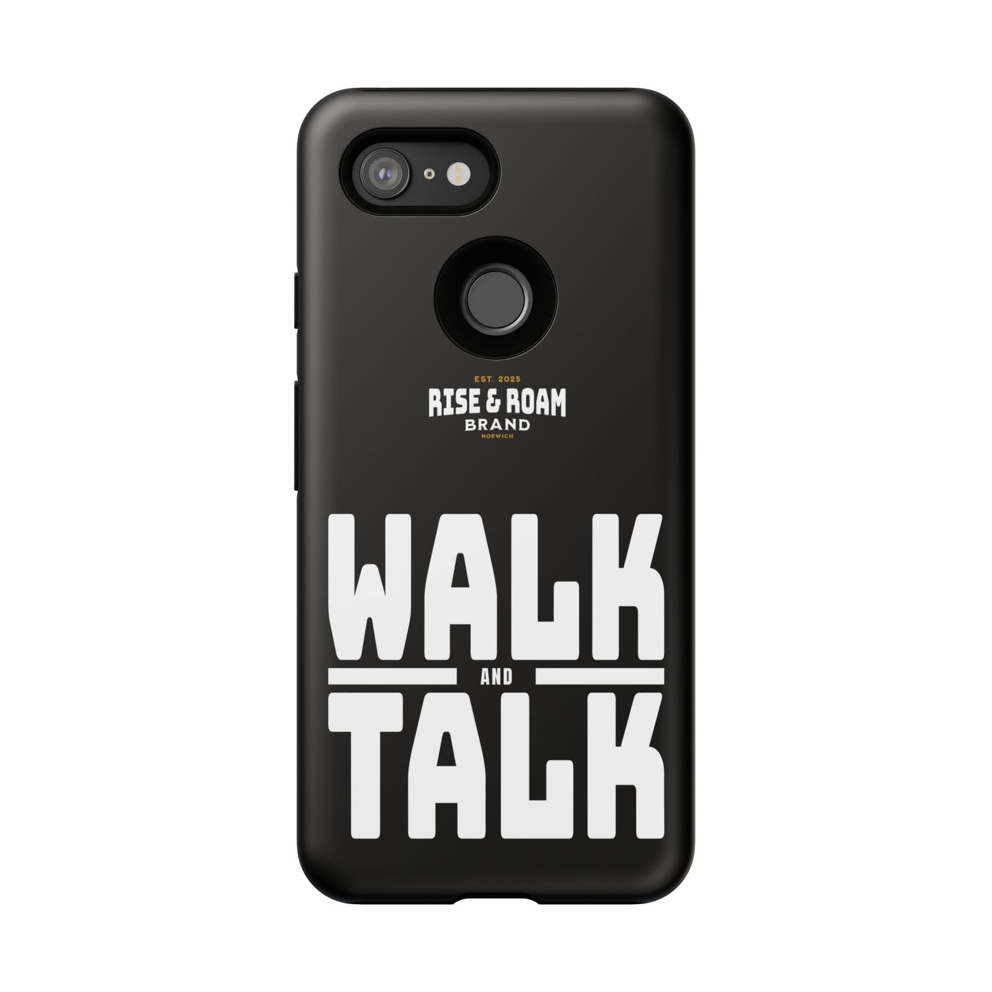 Rise & Roam Brand - Walk and Talk Phone Case.