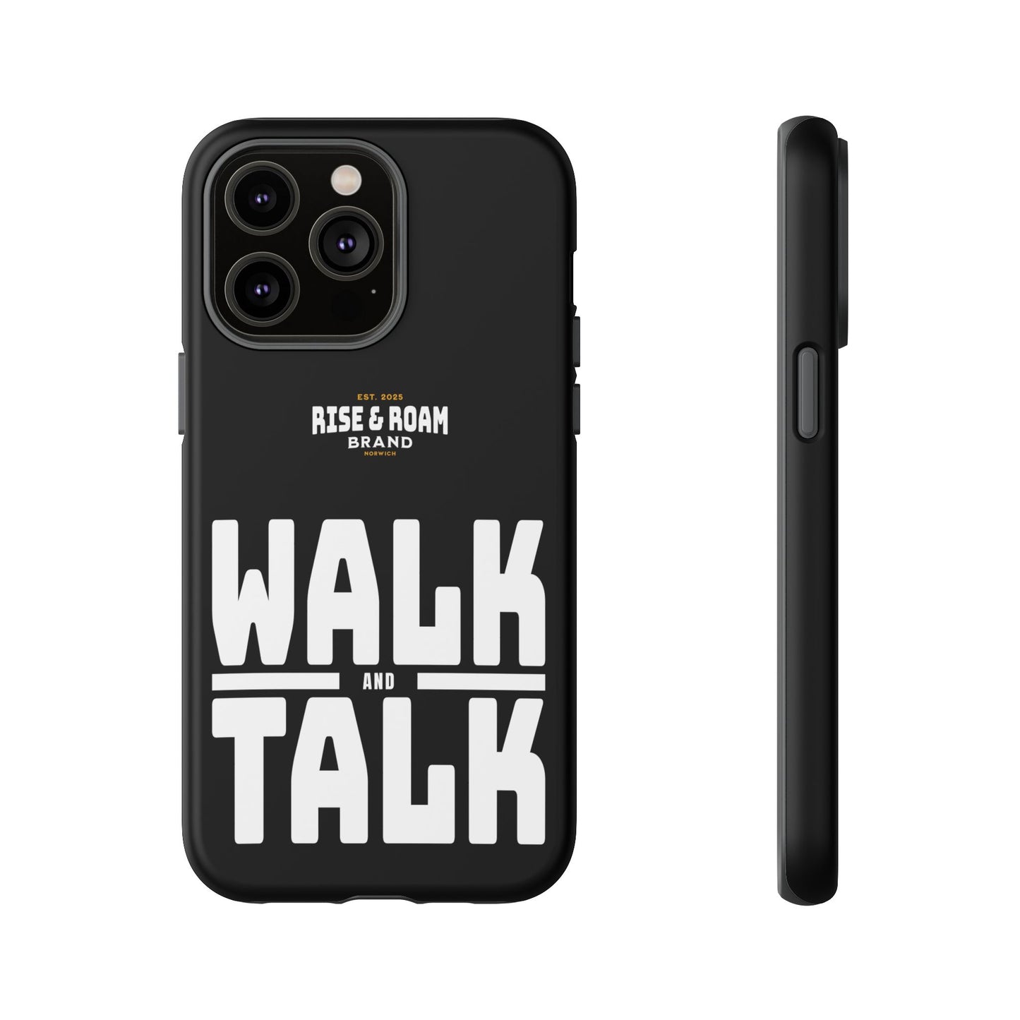 Rise & Roam Brand - Walk and Talk Phone Case.