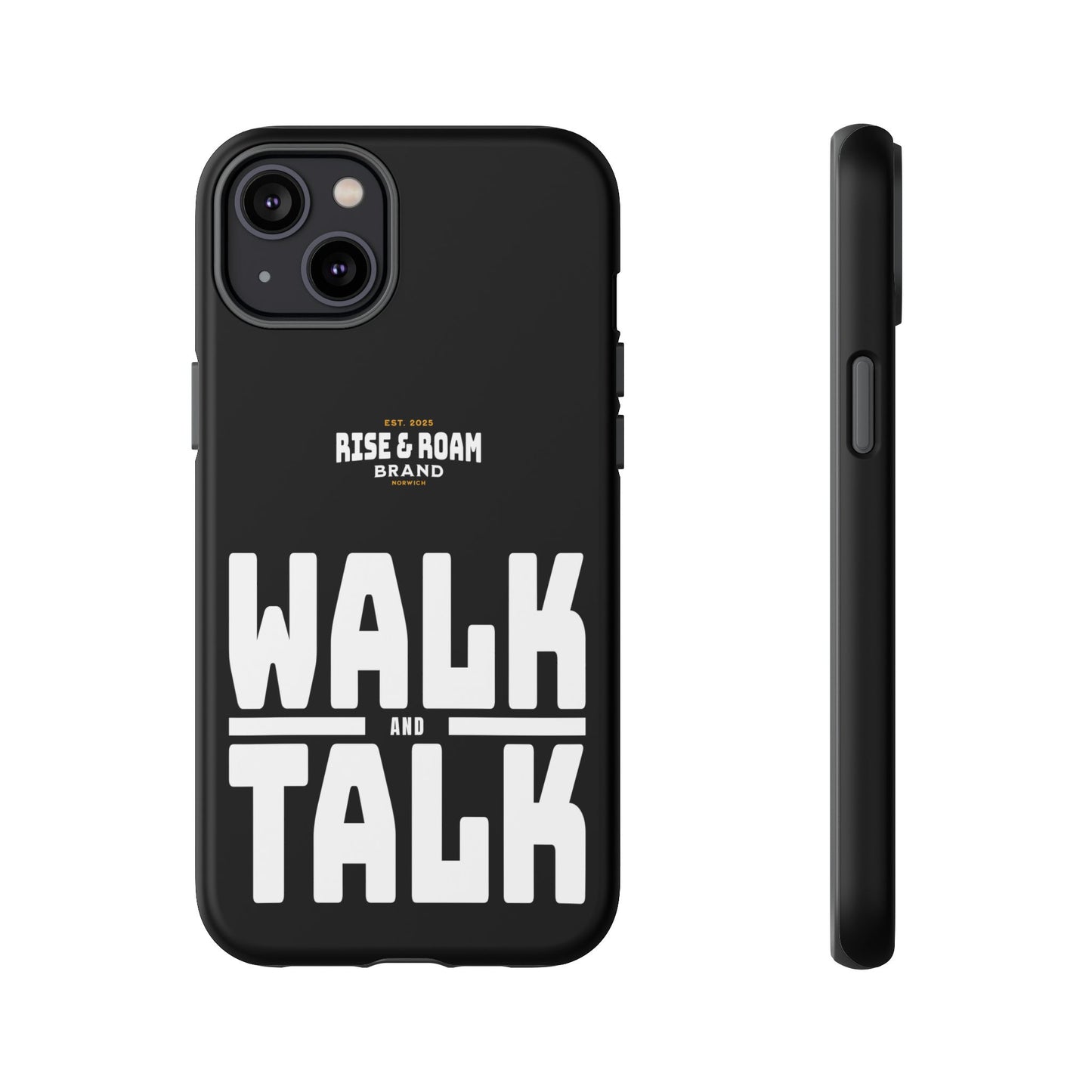 Rise & Roam Brand - Walk and Talk Phone Case.