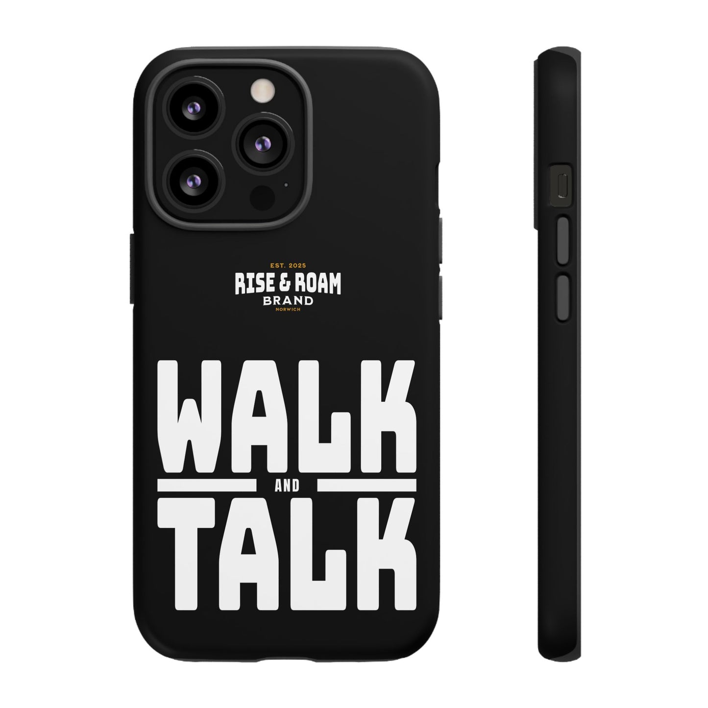 Rise & Roam Brand - Walk and Talk Phone Case.