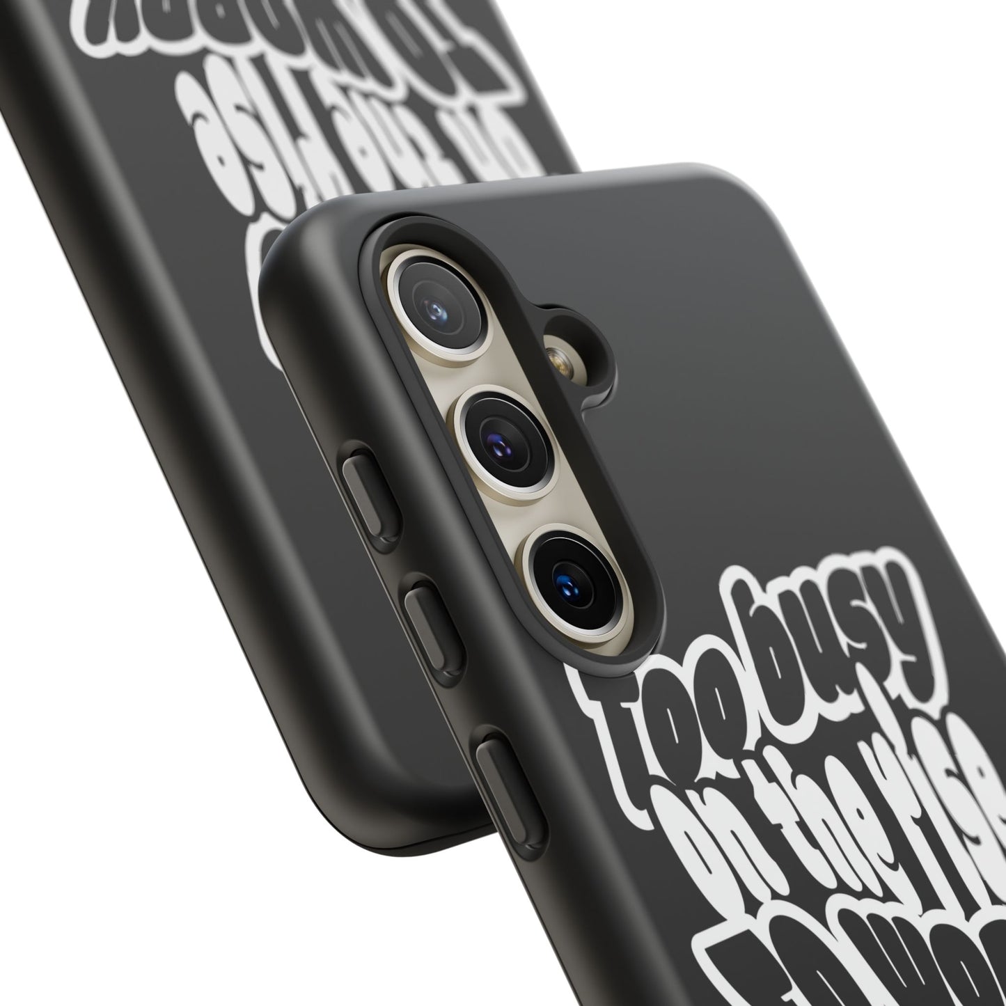 To Busy on the Rise - Rise & Roam Brand Phone Case