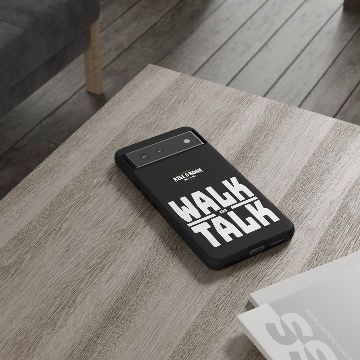 Rise & Roam Brand - Walk and Talk Phone Case.