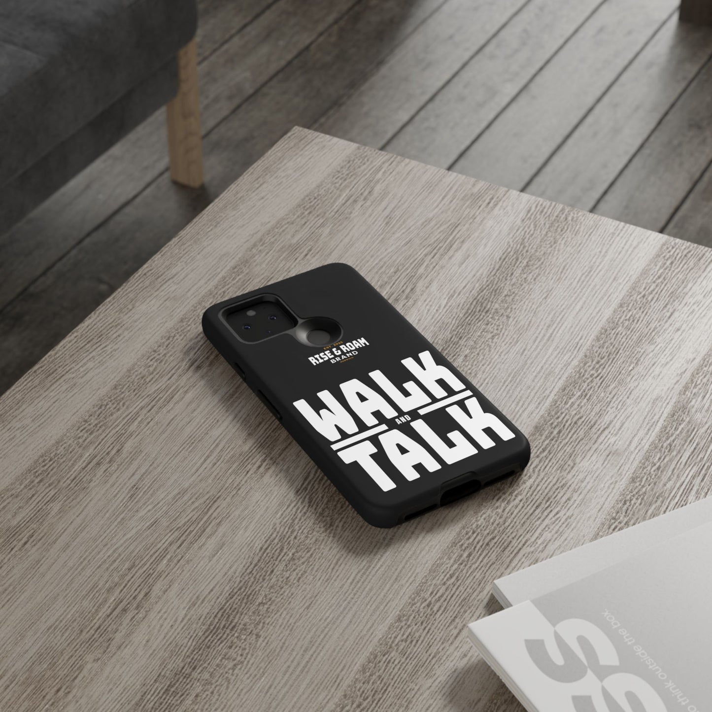 Rise & Roam Brand - Walk and Talk Phone Case.