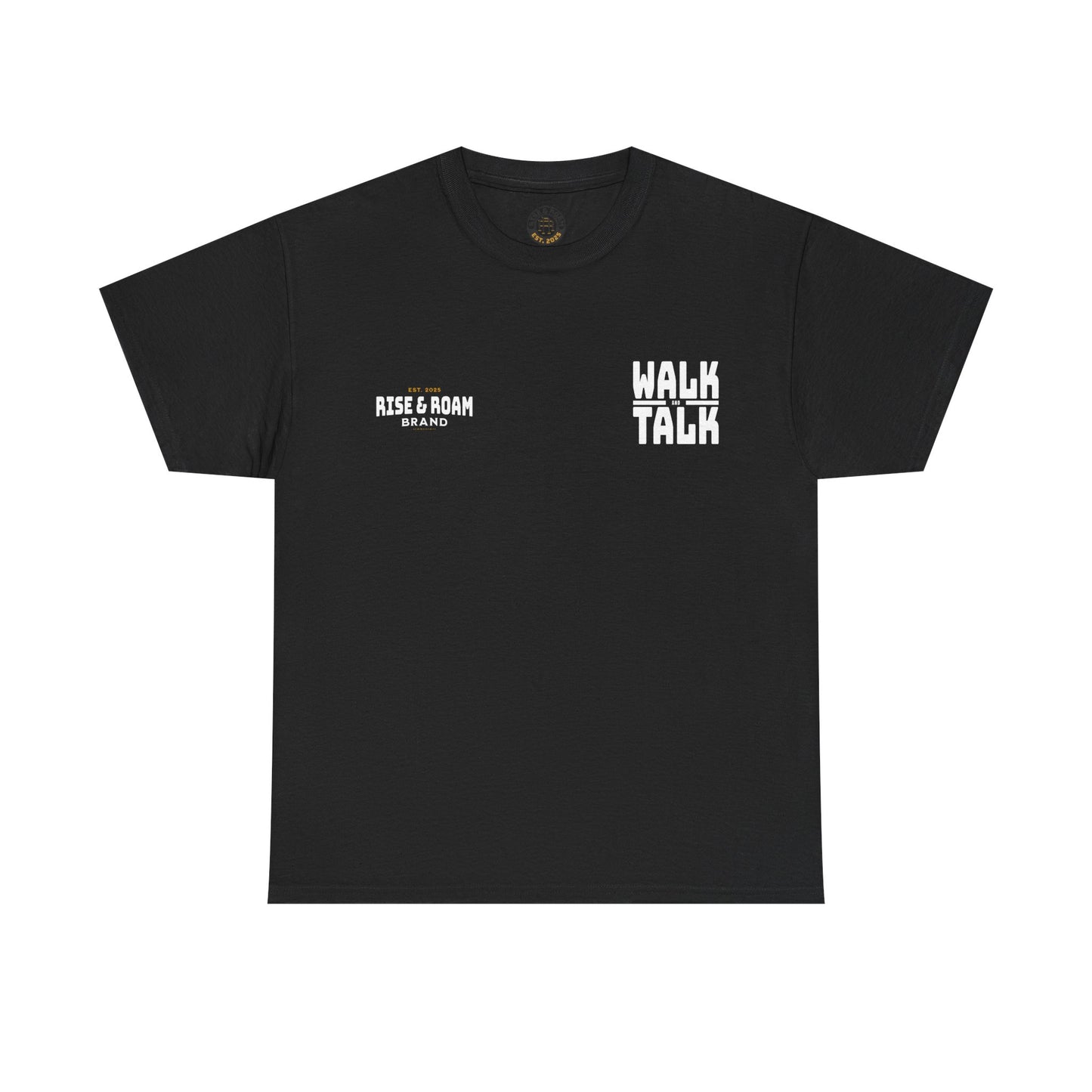 Rise & Roam Brand - MENS Walk and Talk Tee.