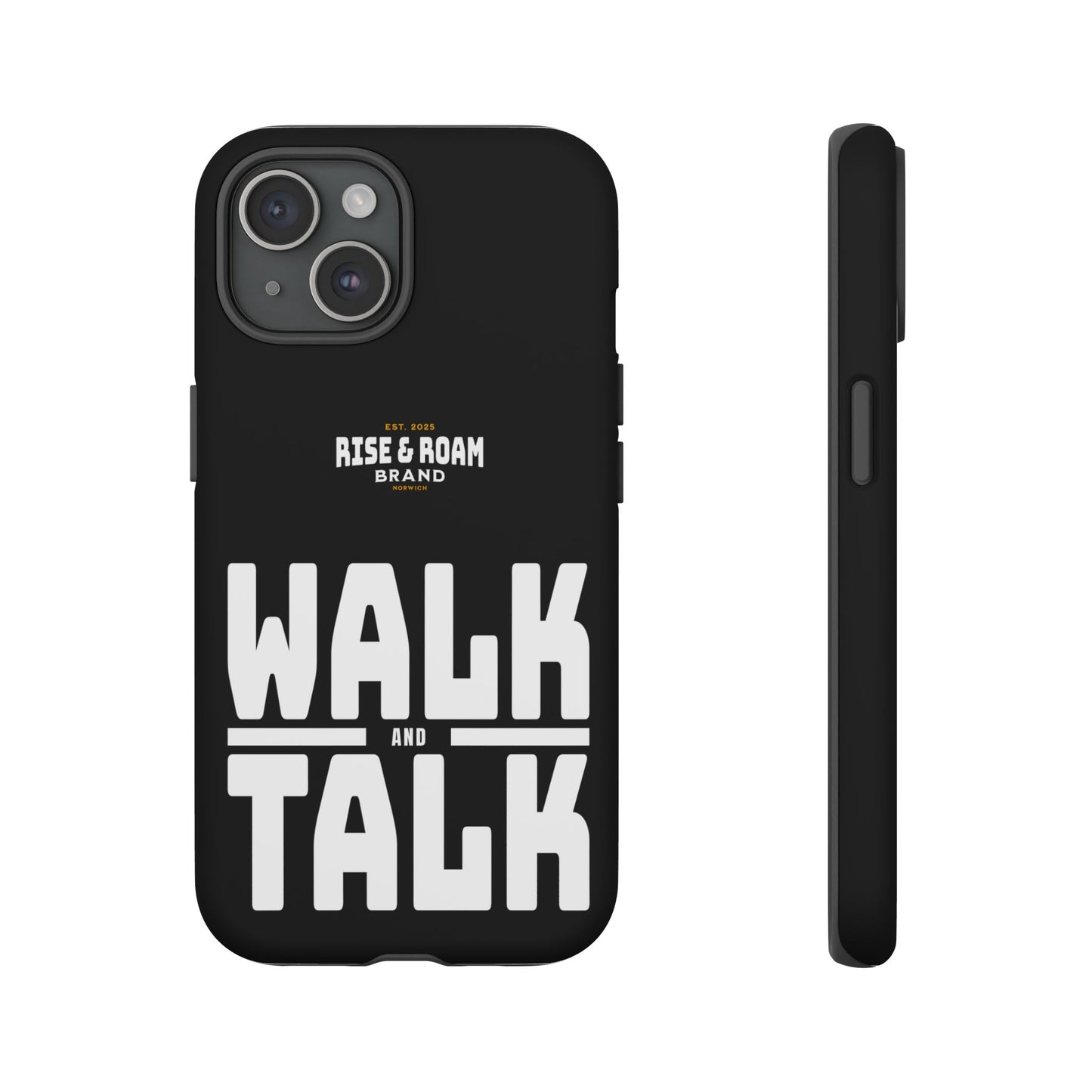 Rise & Roam Brand - Walk and Talk Phone Case.