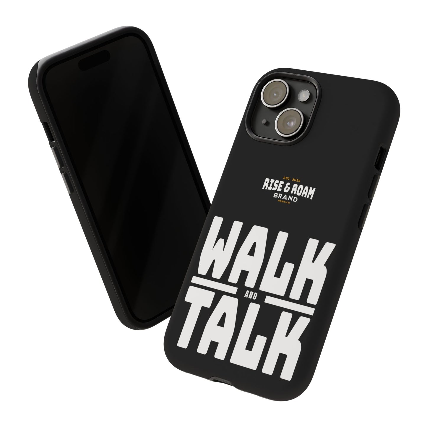 Rise & Roam Brand - Walk and Talk Phone Case.