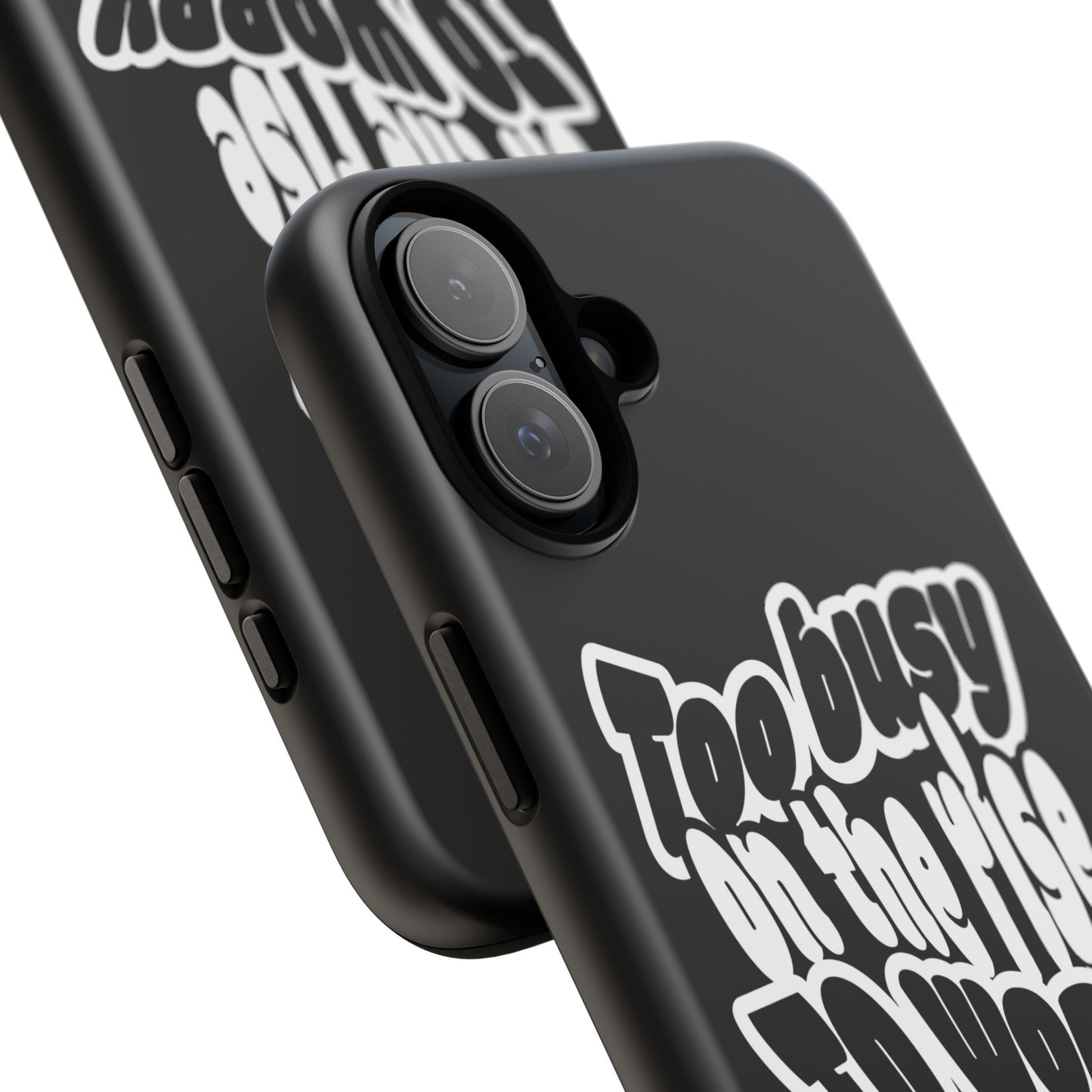 To Busy on the Rise - Rise & Roam Brand Phone Case