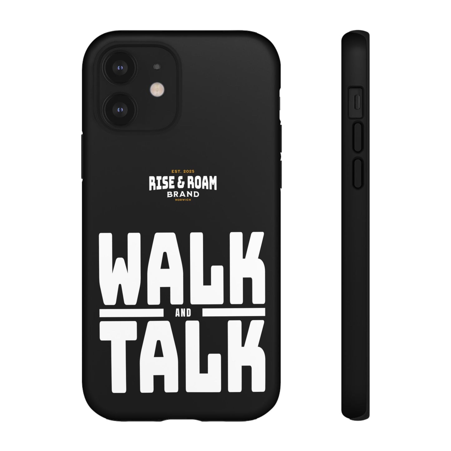 Rise & Roam Brand - Walk and Talk Phone Case.