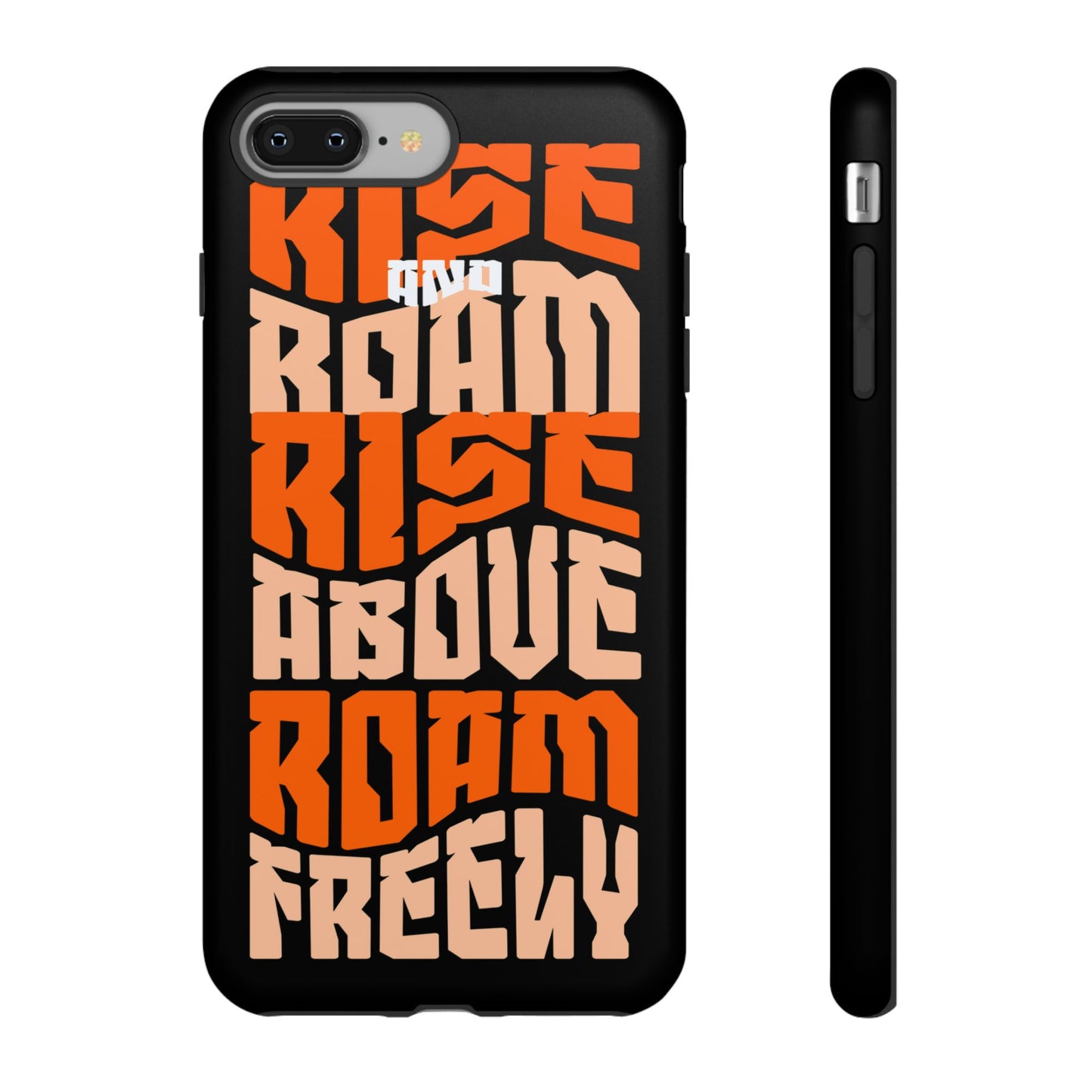 Rise & Roam, Rise Above, Roam Freely Inspirational Phone Case