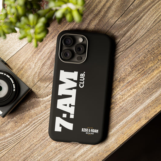 7-AM Club - Rise & Roam Brand Movement - Bold Phone Case