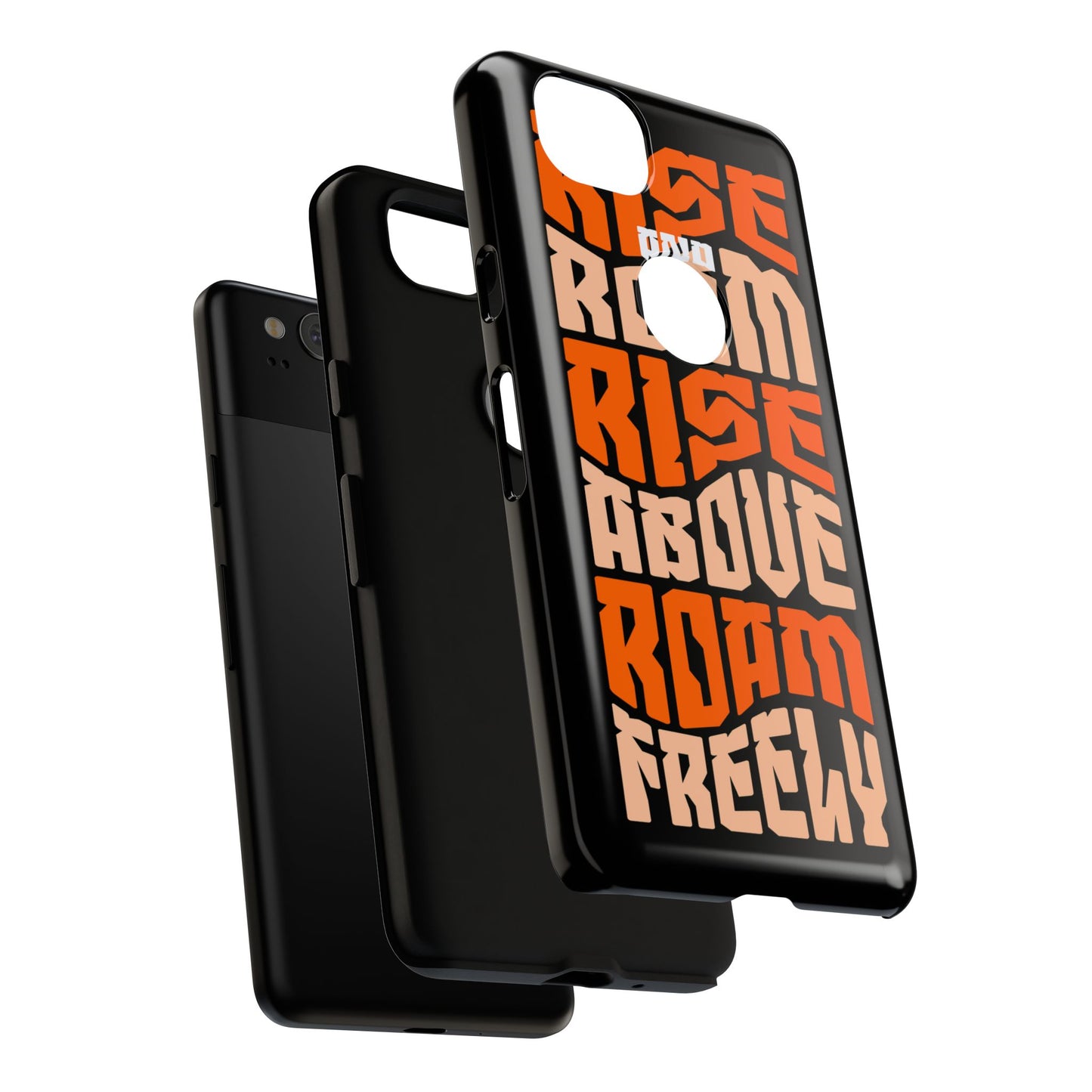 Rise & Roam, Rise Above, Roam Freely Inspirational Phone Case