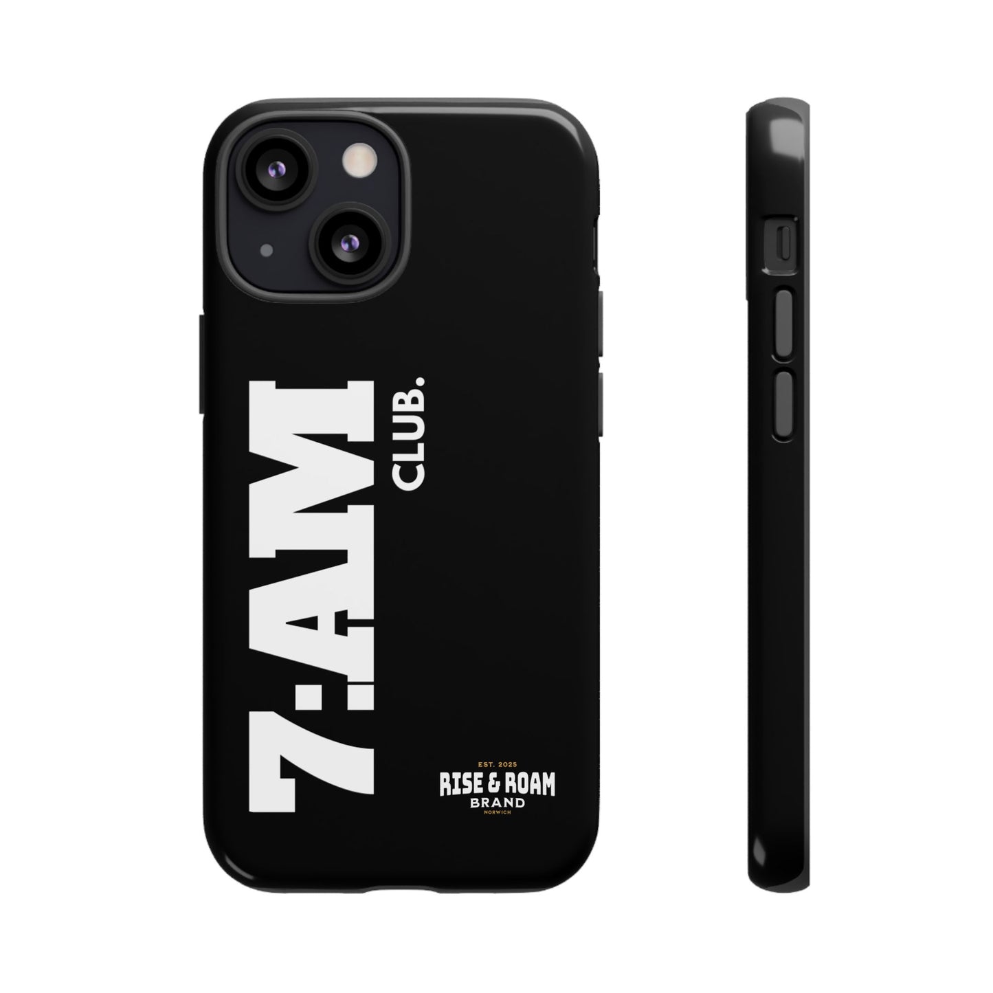 7-AM Club - Rise & Roam Brand Movement - Bold Phone Case