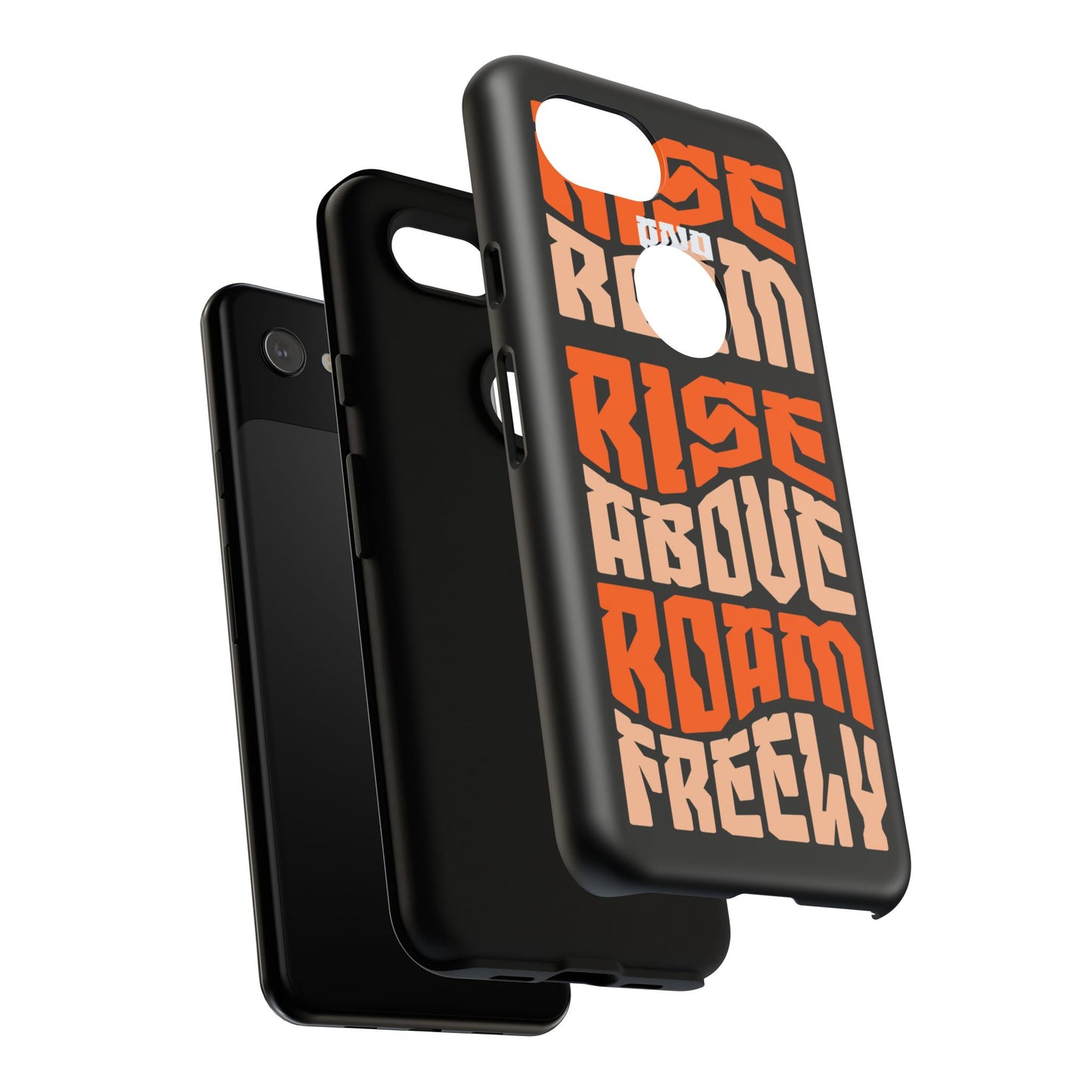 Rise & Roam, Rise Above, Roam Freely Inspirational Phone Case