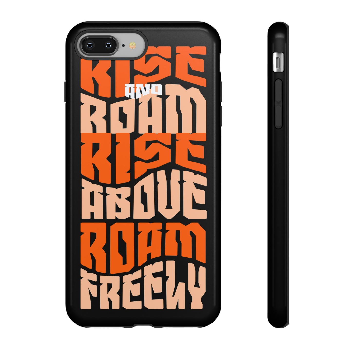 Rise & Roam, Rise Above, Roam Freely Inspirational Phone Case
