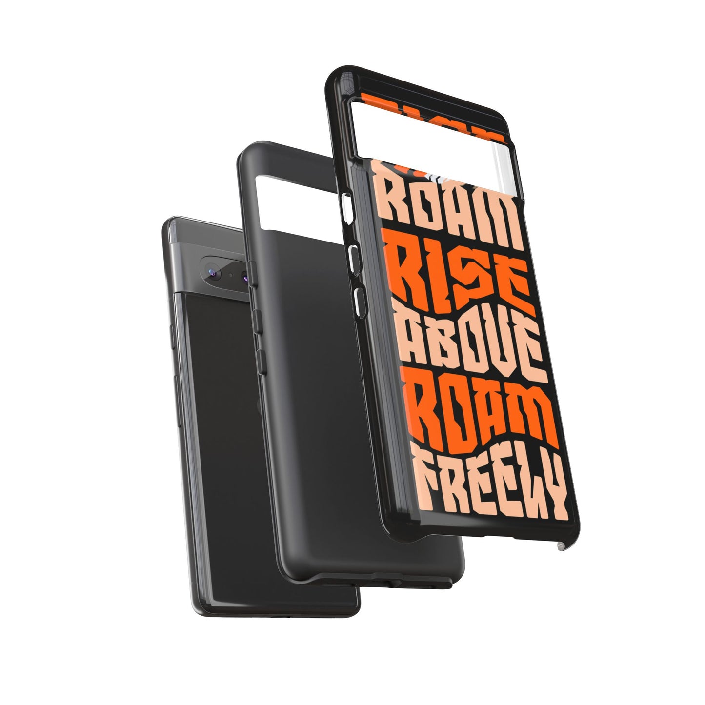 Rise & Roam, Rise Above, Roam Freely Inspirational Phone Case