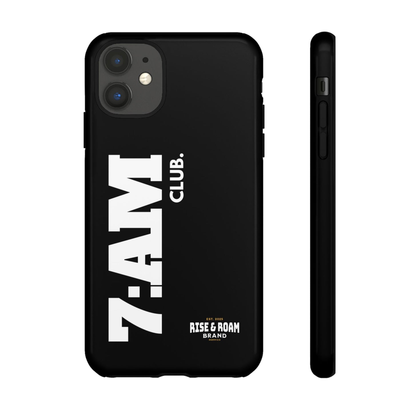7-AM Club - Rise & Roam Brand Movement - Bold Phone Case
