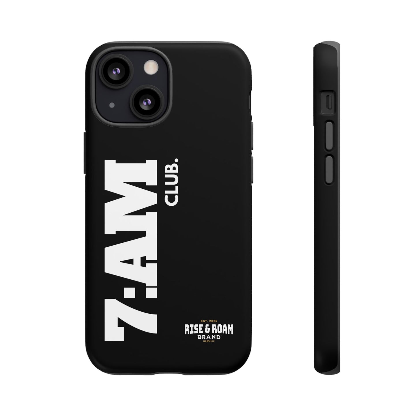 7-AM Club - Rise & Roam Brand Movement - Bold Phone Case