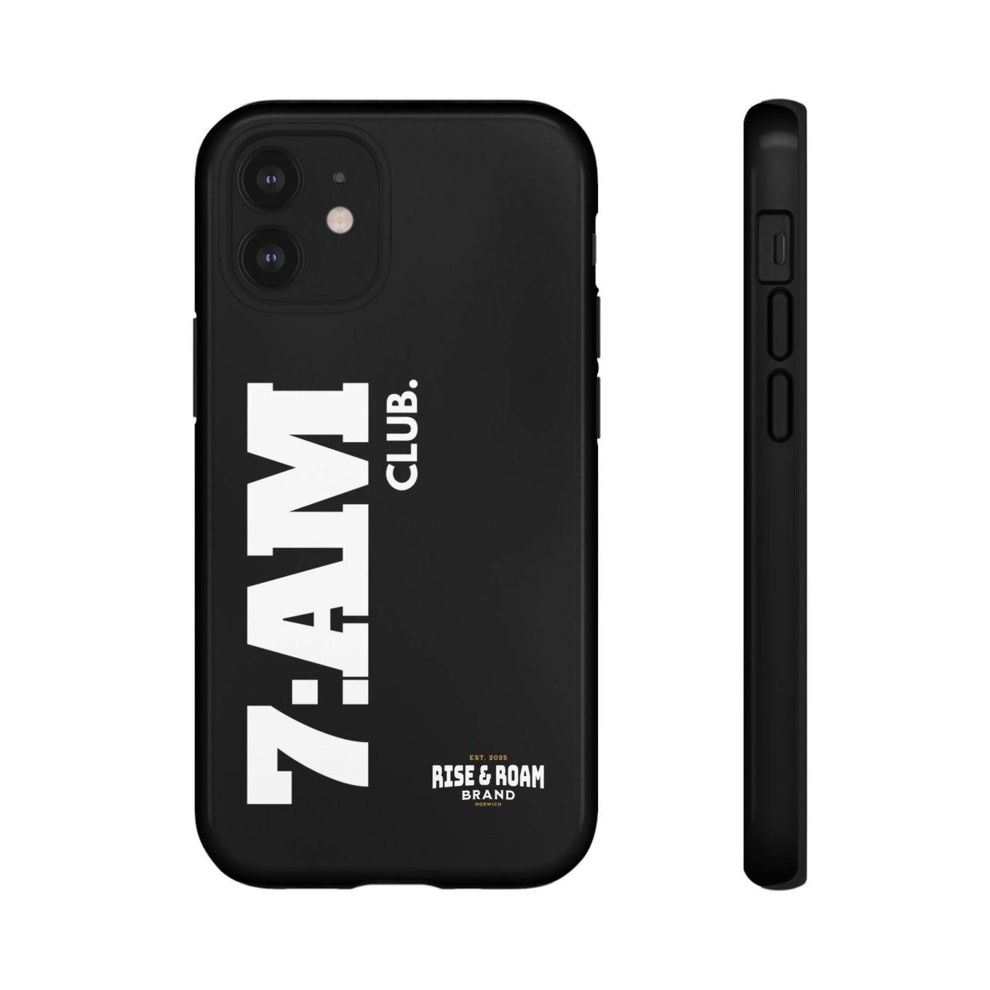 7-AM Club - Rise & Roam Brand Movement - Bold Phone Case