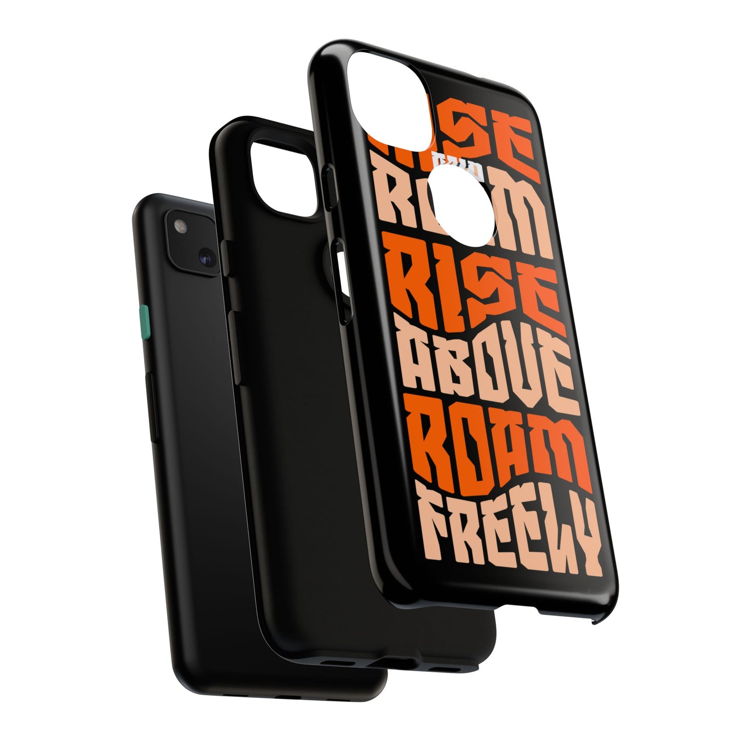 Rise & Roam, Rise Above, Roam Freely Inspirational Phone Case