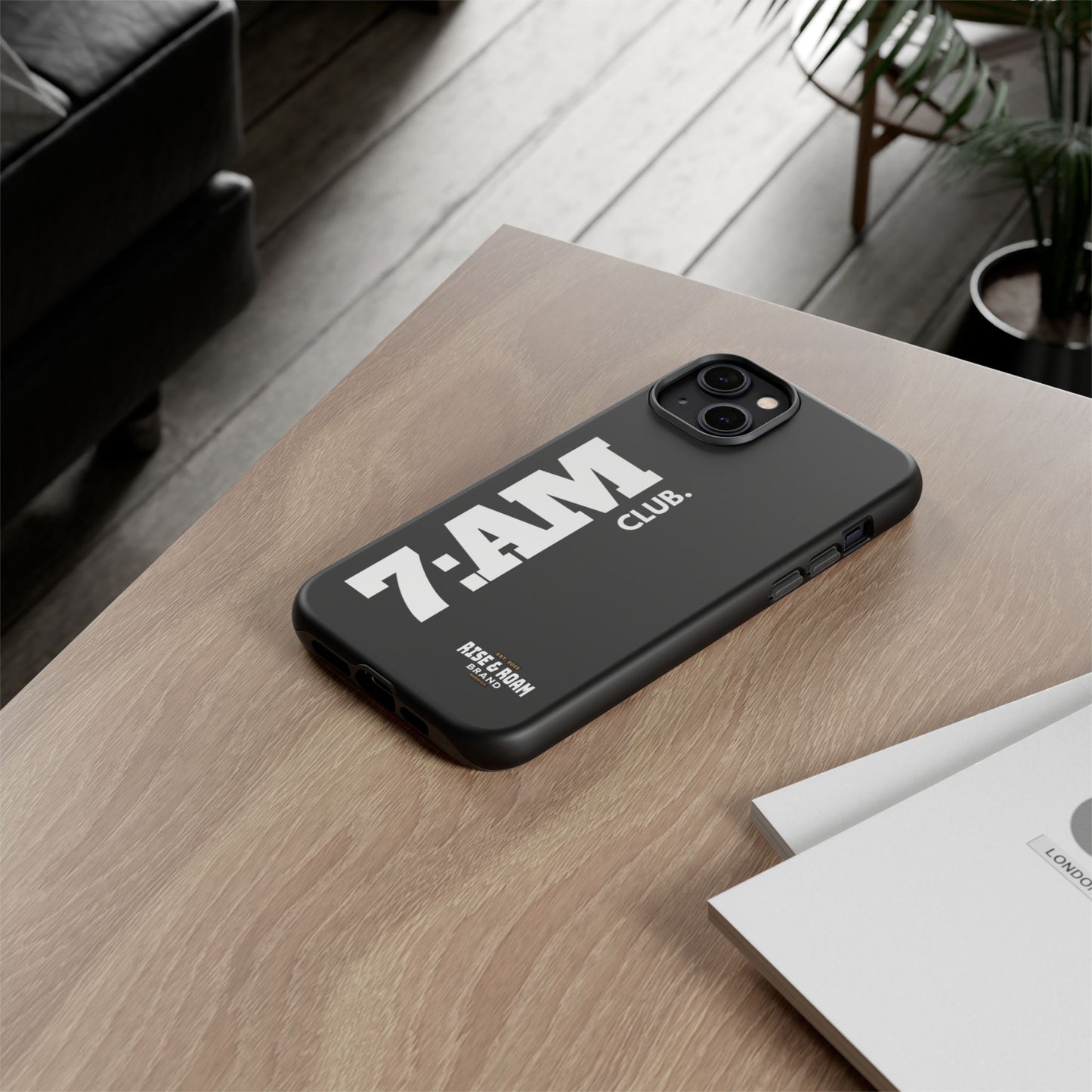 7-AM Club - Rise & Roam Brand Movement - Bold Phone Case