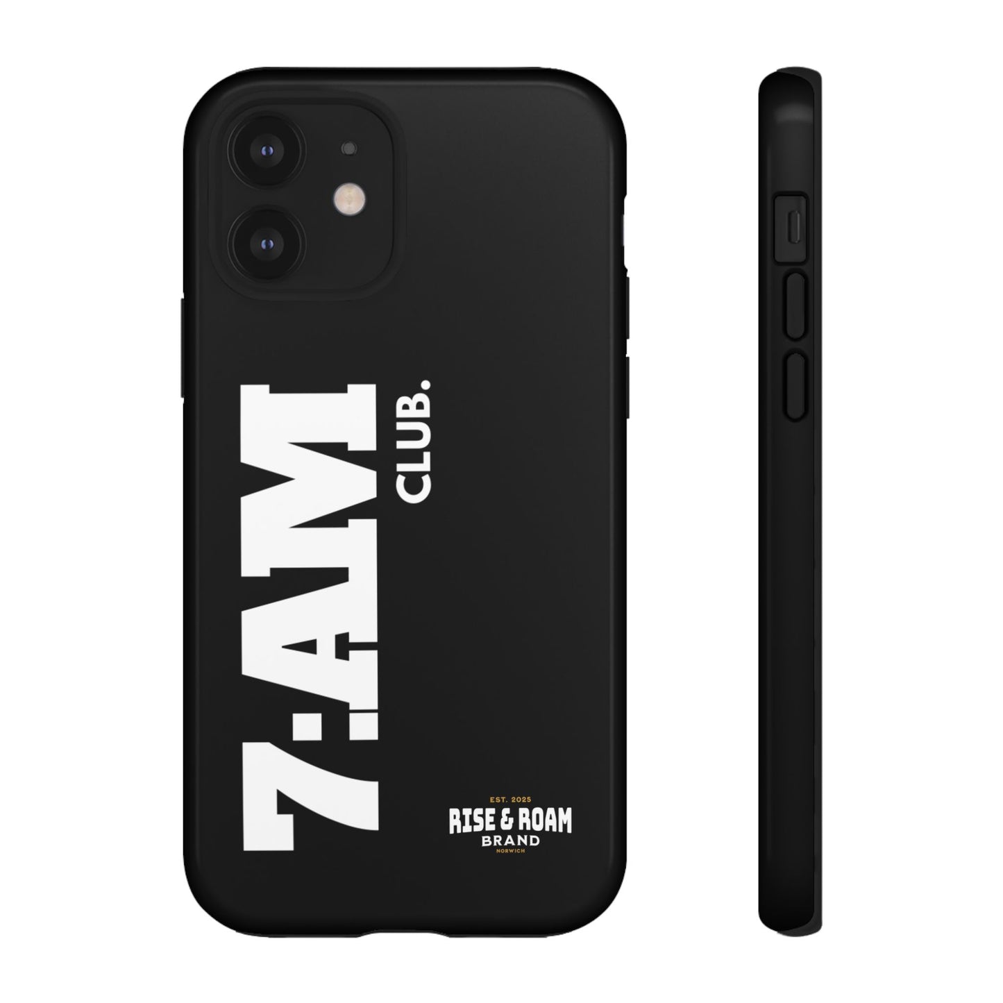 7-AM Club - Rise & Roam Brand Movement - Bold Phone Case