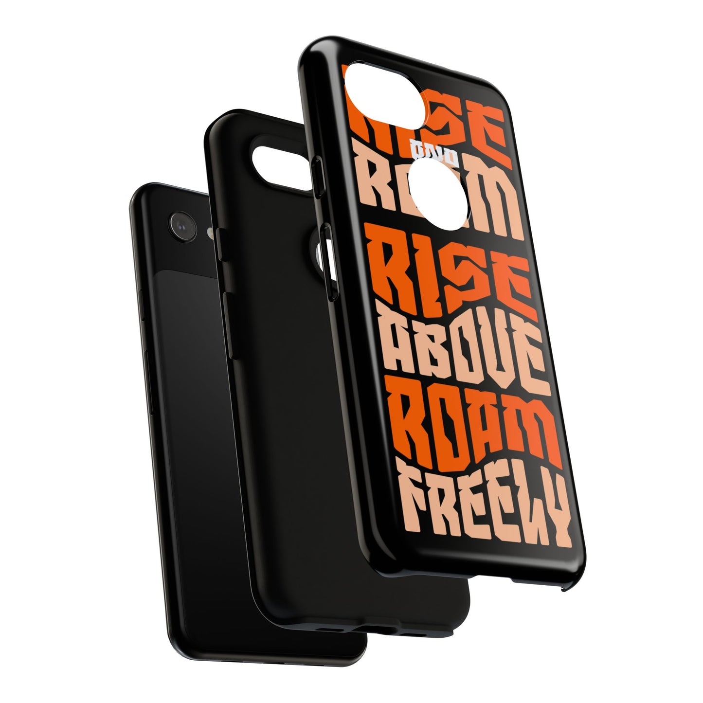 Rise & Roam, Rise Above, Roam Freely Inspirational Phone Case