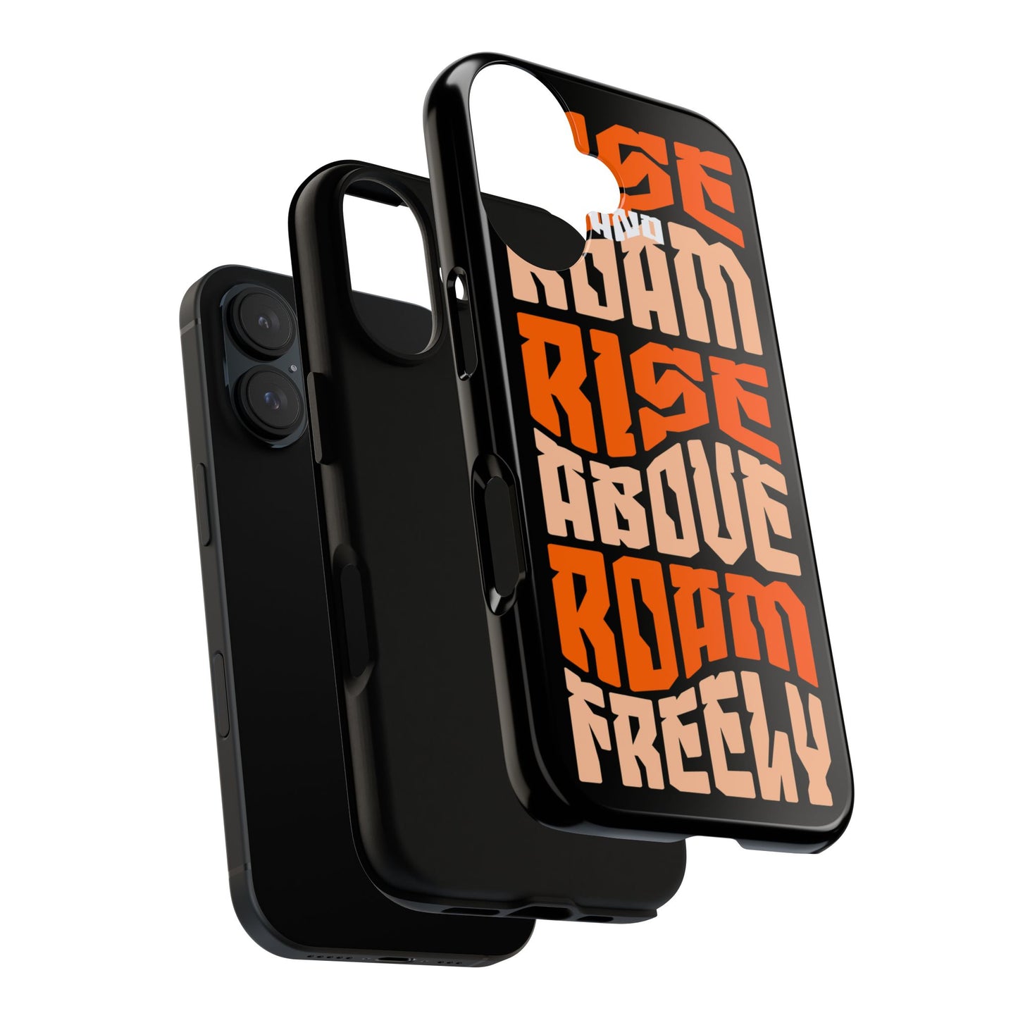 Rise & Roam, Rise Above, Roam Freely Inspirational Phone Case
